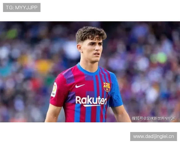 加维:高强度跑动如何驱动中场 加维:高强度跑动如何驱动中场